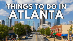 Things to Do in Atlanta